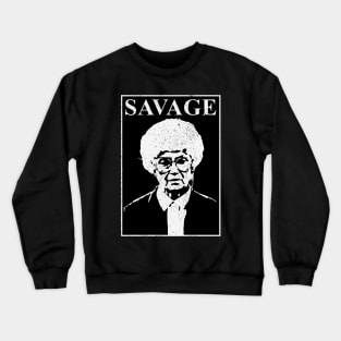 The Golden Girls- Sophia Petrillo Savage Crewneck Sweatshirt